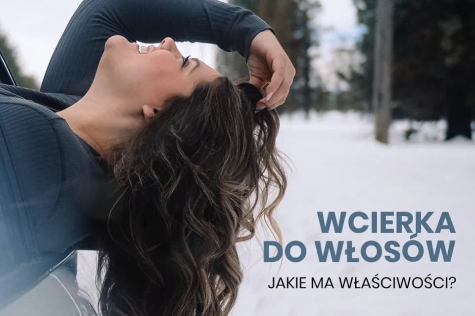 Jak się używa wcierki do włosów, aby uniknąć wypadania i poprawić zdrowie włosów